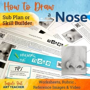 High School Art Sub Plan Worksheet How to Draw a Nose