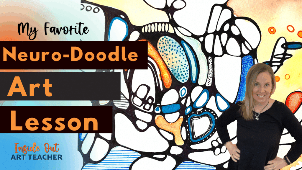 Neurographic art inspired middle or high school art lesson by Inside Out Art Teacher Lauren Bohrman