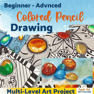 Colored Pencil Drawing Lesson for Middle or High School Art Beginner - Advanced