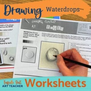 Waterdrop Drawing & Shading Worksheet or Sub Plan Middle or High School Art