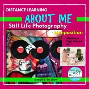 Distance Learning: Middle or High School Art-About Me Photograph