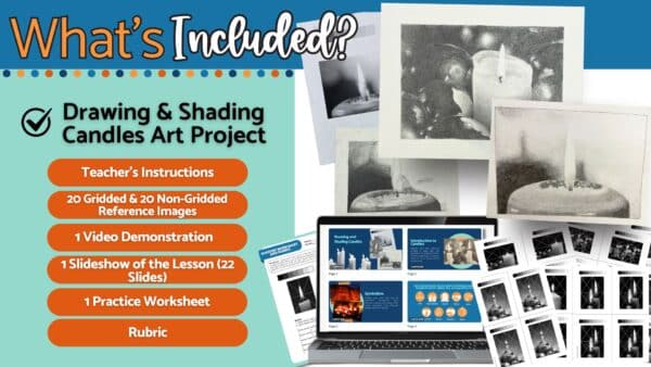Candle drawing and shading lesson preview showing student examples, reference images, slideshow, worksheet, video demonstration, and rubric