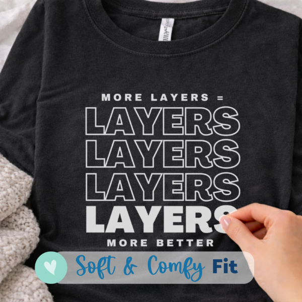 more layers more better artist humor shirt painting joke