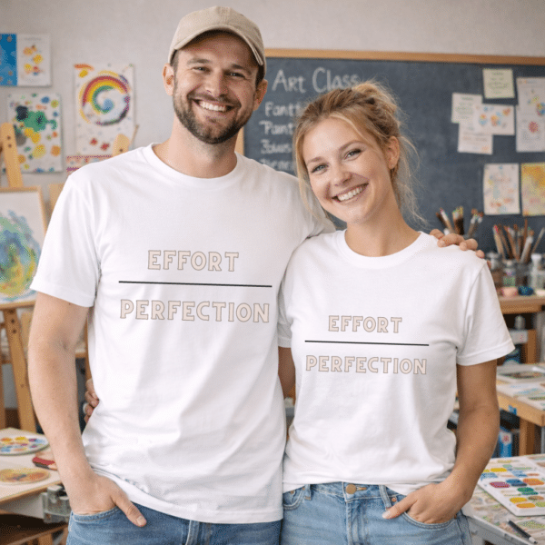 effort over perfection teacher shirt design