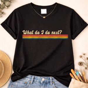 overthinking shirt what do i do next funny quote