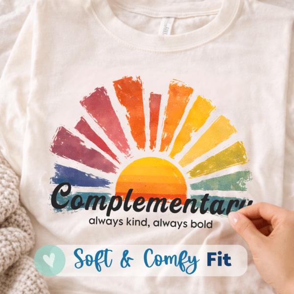 Complementary - Always Kind Always Bold