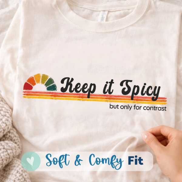 Keep It Spicy But Only for Contrast