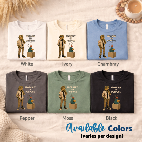 Abstract Art Shirt – Probably On Purpose Funny Frog Artist Tee - Image 4