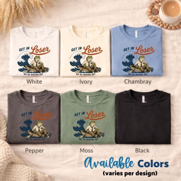 Art Club Shirt – Get In Loser We’re Making Art Funny Frog Tee - Image 4