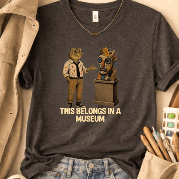 Artist Humor Shirt – This Belongs In A Museum Funny Art Teacher Tee - Image 3