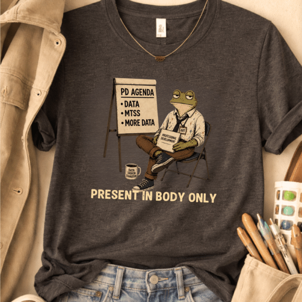 Teacher Funny Shirt – Present In Body Only Frog Teacher Tee - Image 2