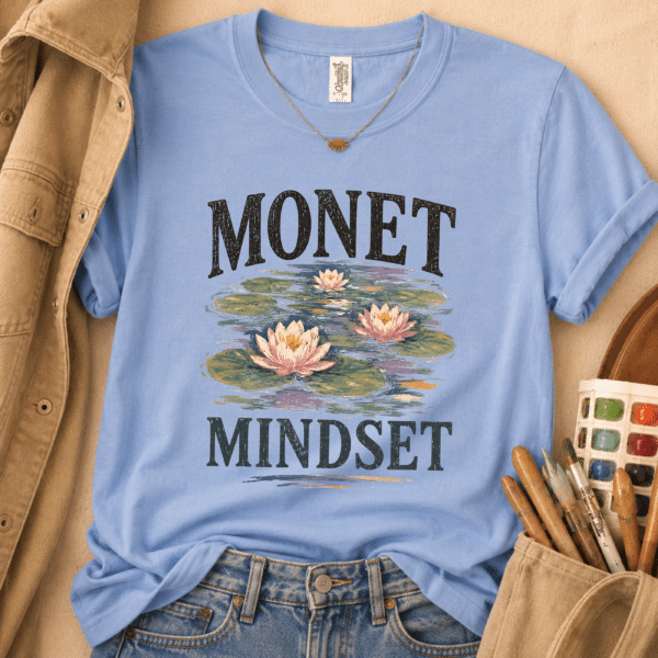 Impressionist Shirt – Monet Mindset Art Teacher Artist Creative Tee - Image 3
