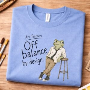 Design principles shirt featuring Off Balance By Design Vincent Van Frog design