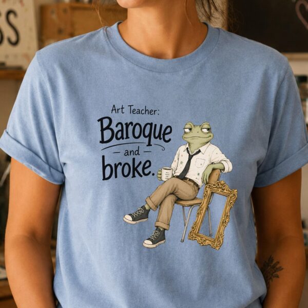 Baroque Art Shirt – Baroque and Broke Funny Frog Tee - Image 2