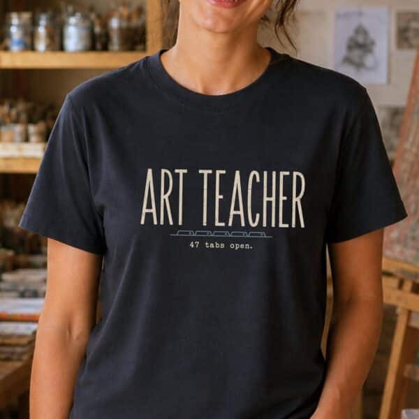 Teacher Brain Shirt – Art Teacher 47 Tabs Open Funny Tee - Image 2
