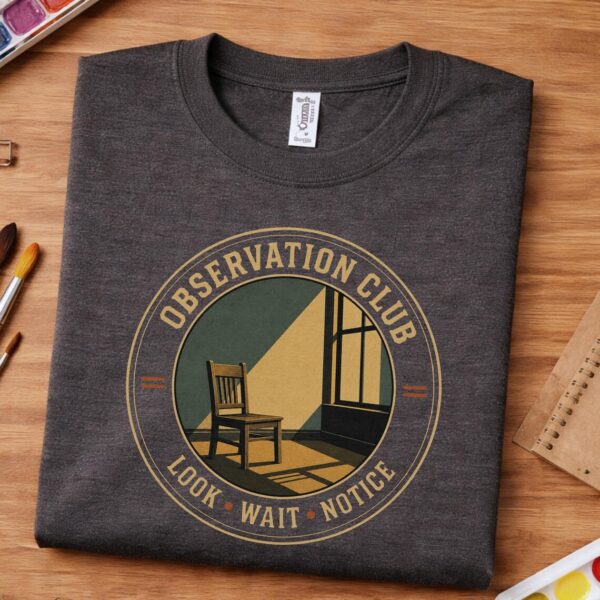Drawing Club Shirt – Observation Club Art Teacher Graphic Tee Inspiring - Image 3