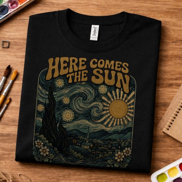 Sunflower Teacher Shirt – Here Comes The Sun Art Inspirational Comfy Teacher Tee - Image 3