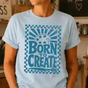 Creative artist shirt featuring Born to Create design
