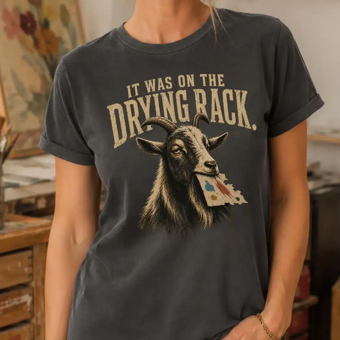 Art classroom humor shirt featuring It Was on the Drying Rack