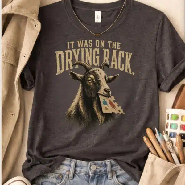 Art Classroom Humor Shirt – It Was on the Drying Rack Funny Tee - Image 2