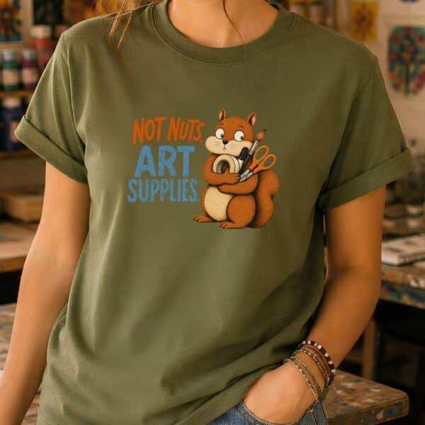 Art Supply Humor Shirt – Not Nuts Art Teacher Tee Funny - Image 2