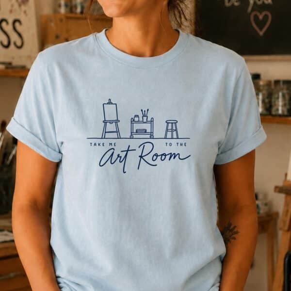 Art Classroom Shirt – Take Me to the Art Room Inspiring Graphic Tee - Image 3