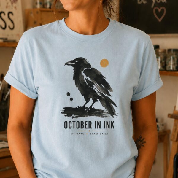 October Art Challenge Shirt – October in Ink Artist Tee Inspiring - Image 2