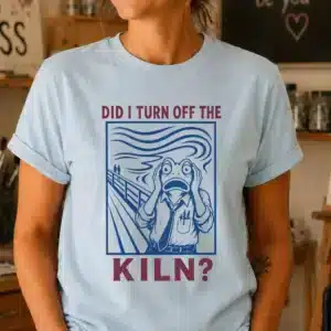Pottery humor shirt featuring Did I Turn Off the Kiln design