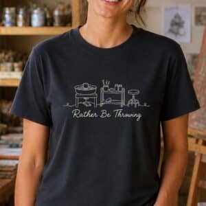 Wheel throwing shirt featuring Rather Be Throwing pottery design