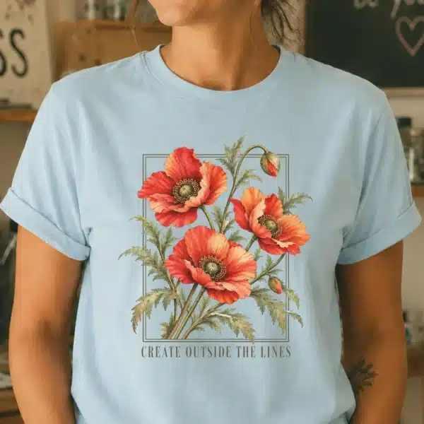 Poppy Flower Artist Shirt – Create Outside the Lines Inspiring Art Teacher Shirt - Image 3