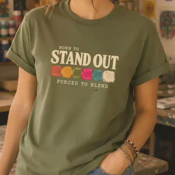 Art Teacher Humor Shirt – Born to Stand Out Forced to Blend Funny Shirt - Image 2