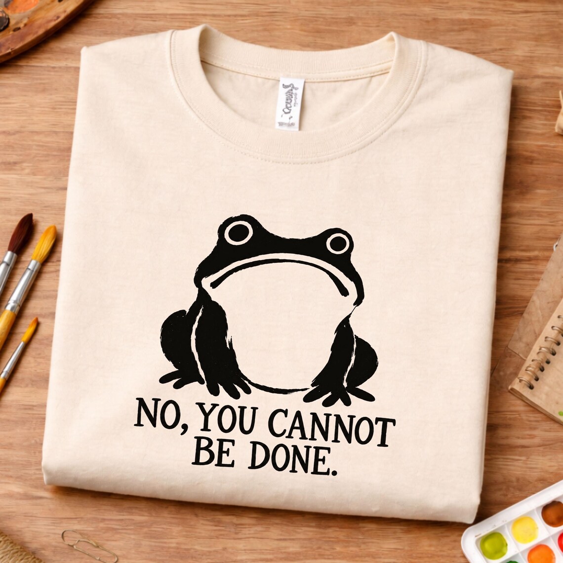 Funny frog teacher shirt featuring No You Cannot Be Don