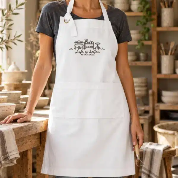 Pottery Apron – Life Is Better at the Wheel Inspiring Apron - Image 2